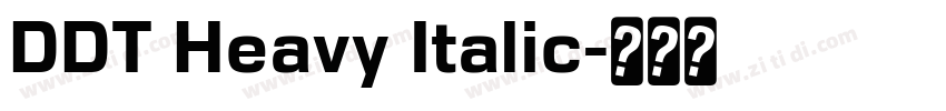 DDT Heavy Italic字体转换
